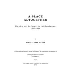 A Place Altogether: Planning and the Search for Unit Landscapes, 1816–1956