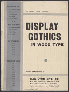 Display Gothics in wood type designed and manufactured by Hamilton Mfg. Co.