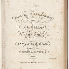 Variations brillantes avec Introduction et finale, á la militare, pour le piano forte sur la cavatine favorite de La violette de Carafa