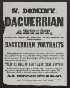 Broadsides advertising "N. Dominy, Daguerrian artist"