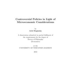 Controversial Policies in Light of Microeconomic Considerations