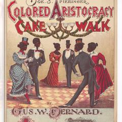 Colored aristocracy : cake walk