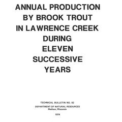 Annual production by brook trout in Lawrence Creek during eleven successive years