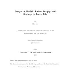 Essays in Health, Labor Supply, and Savings in Later Life