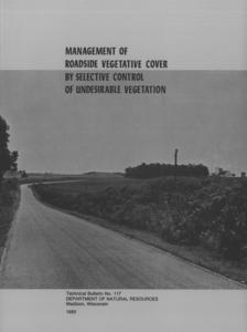 Management of roadside vegetative cover by selective control of undesirable vegetation