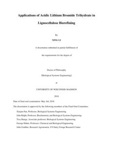 Applications of Acidic Lithium Bromide Trihydrate in Lignocellulose Biorefining