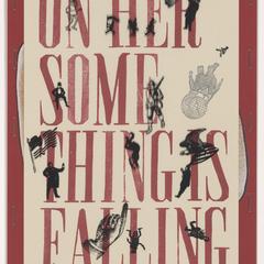 On her some thing is falling : poem