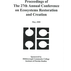 Proceedings of the twenty-seventh Annual Conference on Ecosystems Restoration and Creation, May 2000