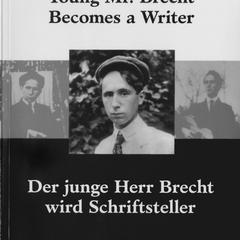 Young Mr. Brecht becomes a writer
