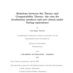 Relations between Set Theory and Computability Theory: the case for localization numbers and sets closed under Turing equivalence