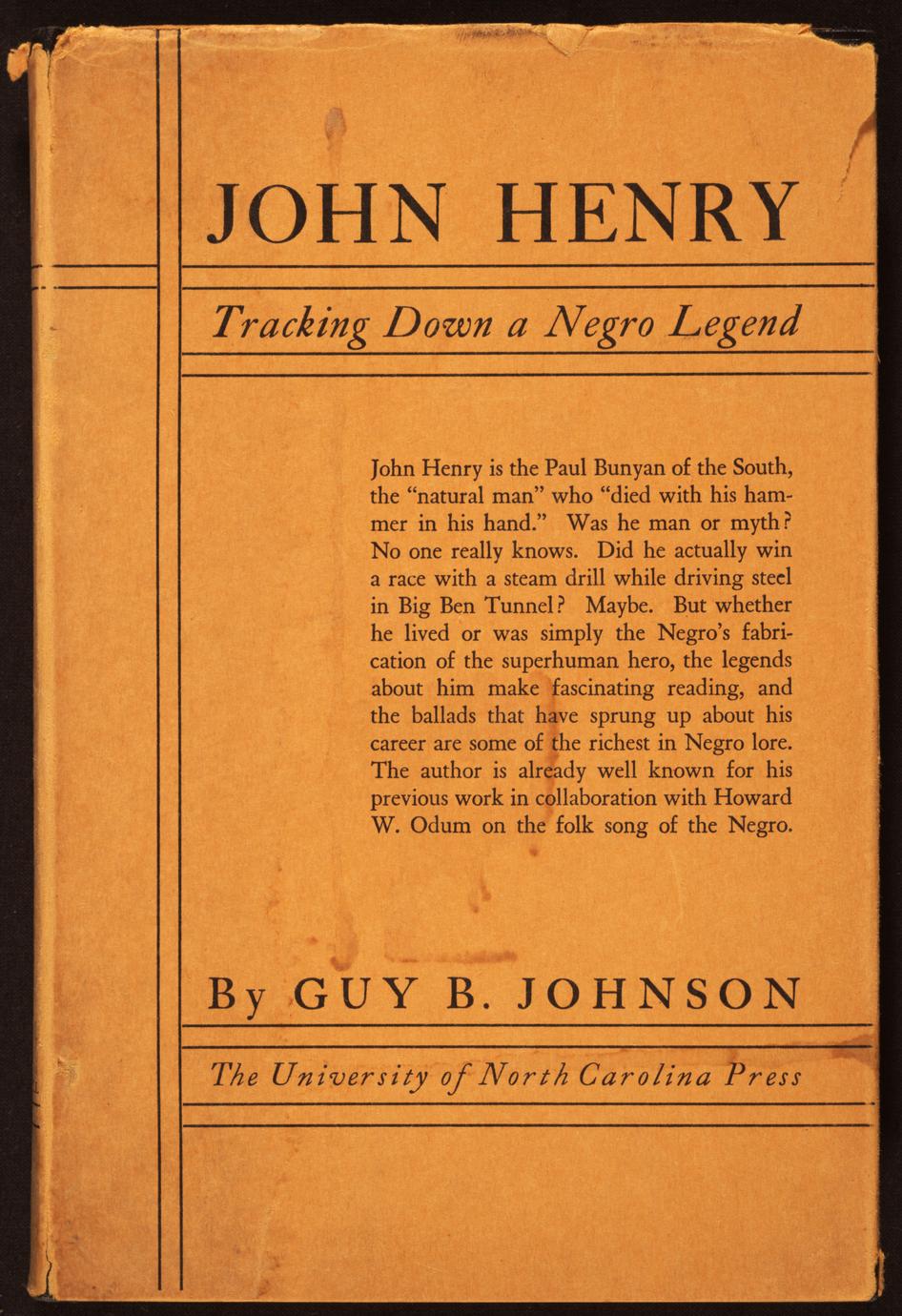 John Henry : tracking down a Negro legend (1 of 2)