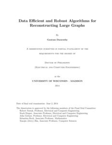 Data Efficient and Robust Algorithms for Reconstructing Large Graphs