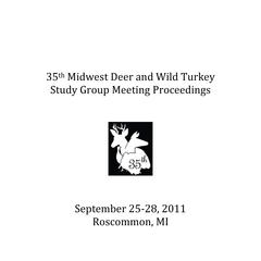 [Proceedings of the Midwest Deer and Wild Turkey Study Group Annual Meeting, 2011]