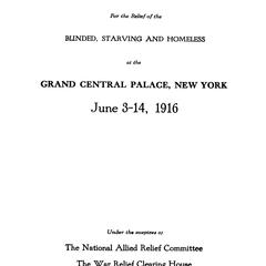 The allied bazaar: for the relief of the blinded, starving and homeless at the Grand Central Palace, New York: June 3-14, 1916