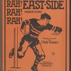 Rah! rah! rah! East Side march song