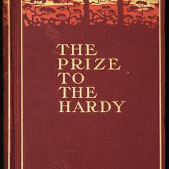 The prize to the hardy