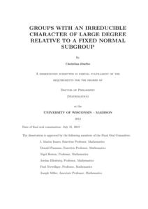 Groups with an irreducible character of large degree relative to a fixed normal subgroup