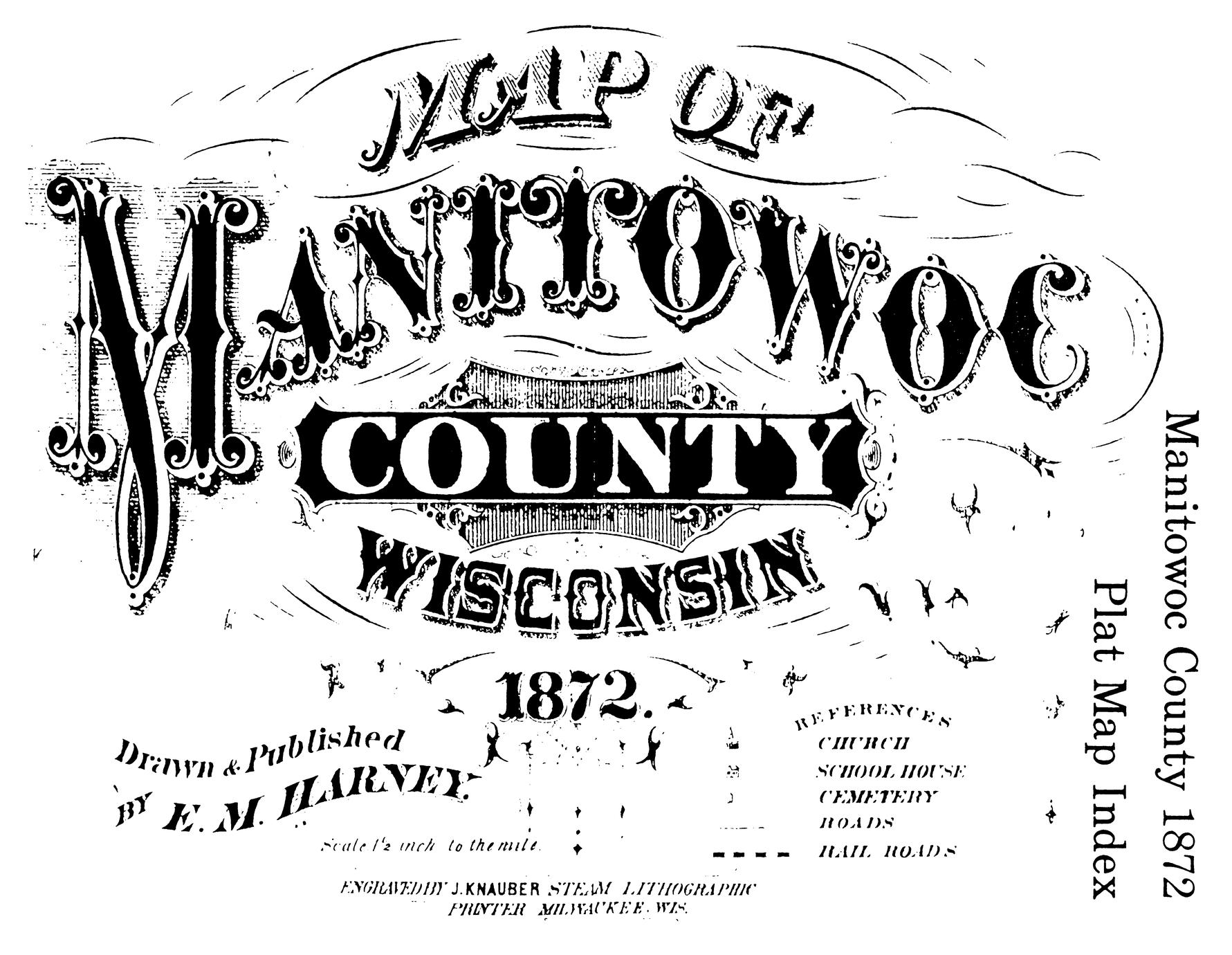 Manitowoc County 1872 plat map index an index of the names on E. M