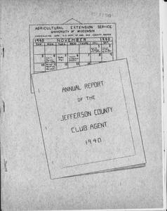 Annual report of the Jefferson County Club Agent