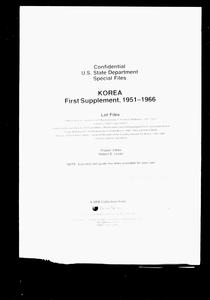 Confidential U.S. State Department special files : Korea, First supplement, 1951-1966