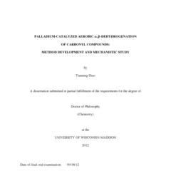 PALLADIUM-CATALYZED AEROBIC α,β-DEHYDROGENATION OF CARBONYL COMPOUNDS: METHOD DEVELOPMENT AND MECHANISTIC STUDY