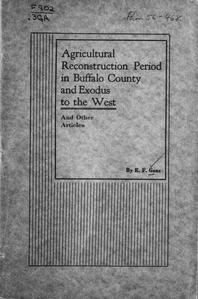 Agricultural reconstruction period in Buffalo County and exodus to the west