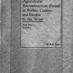 Agricultural reconstruction period in Buffalo County and exodus to the west