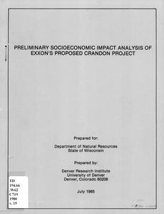 Preliminary socioeconomic impact analysis of Exxon's proposed Crandon Project