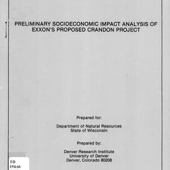 Preliminary socioeconomic impact analysis of Exxon's proposed Crandon Project
