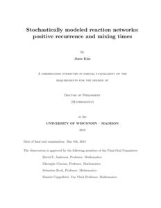 Stochastically modeled reaction networks: positive recurrence and mixing times