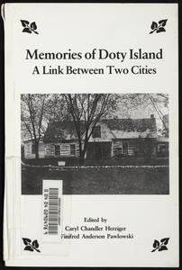 Memories of Doty Island : a link between two cities