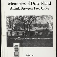 Memories of Doty Island : a link between two cities
