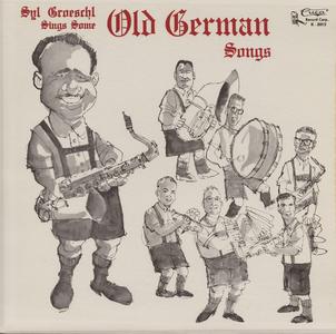 Syl Groeschl sings some old German songs