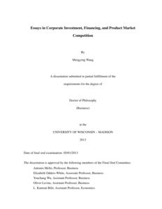 Essays in Corporate Investment, Financing, and Product Market Competition