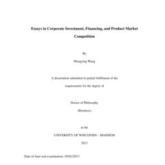 Essays in Corporate Investment, Financing, and Product Market Competition