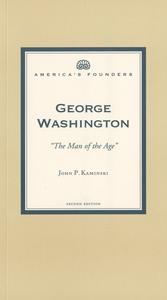 George Washington: the man of the age