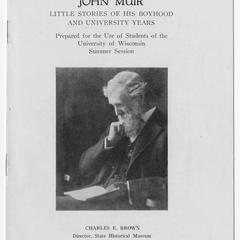 John Muir : little stories of his boyhood and university years
