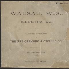 Wausau, Wis., illustrated