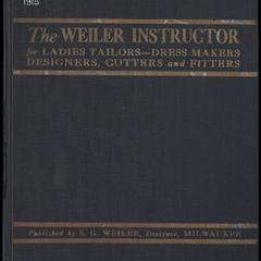 The Weiler ladies tailor--dressmaker, designer, cutter and fitter book