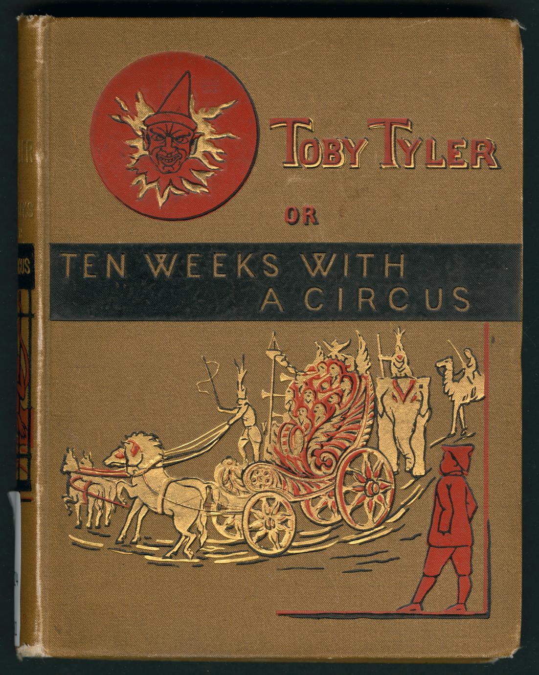 Toby Tyler : or, Ten weeks with a circus (1 of 2)