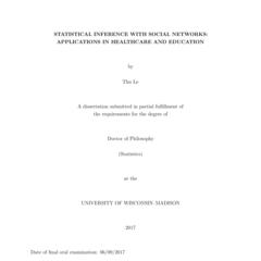 STATISTICAL INFERENCE WITH SOCIAL NETWORKS: APPLICATIONS IN HEALTHCARE AND EDUCATION