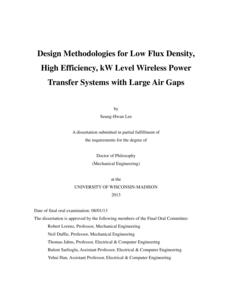 Design Methodologies for Low Flux Density, High Efficiency, kW Level Wireless Power Transfer Systems with Large Air Gaps