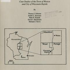 Designs for wellhead protection in central Wisconsin : case studies of the town of Weston and city of Wisconsin Rapids