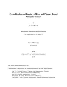 Crystallization and Fracture of Pure and Polymer Doped Molecular Glasses