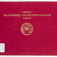 "Seeing" the University of Wisconsin - Madison today