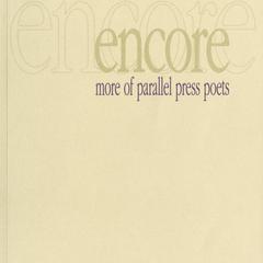 Encore : more of Parallel Press poets