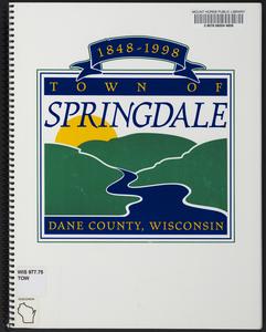 Town of Springdale, Dane County, Wisconsin : 1848-1998