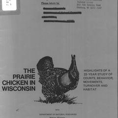 The prairie chicken in Wisconsin : highlights of a 22-year study of counts, behavior, movements, turnover and habitat