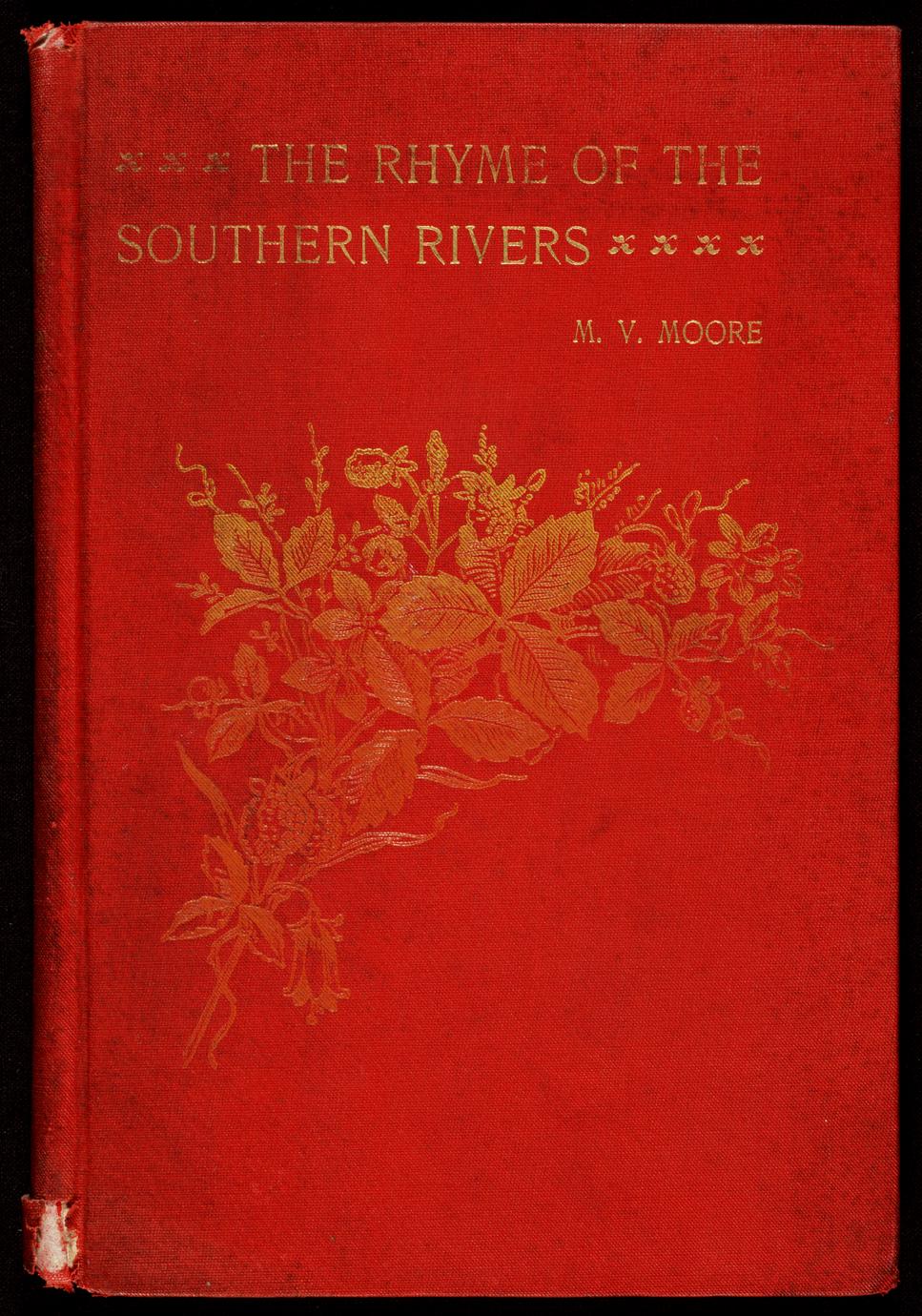 The rhyme of the southern rivers : with notes historical, traditional, geographical, etymological, etc. : for the use of teachers, schools, and general readers (1 of 2)