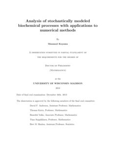 Analysis of stochastically modeled biochemical processes with applications to numerical methods